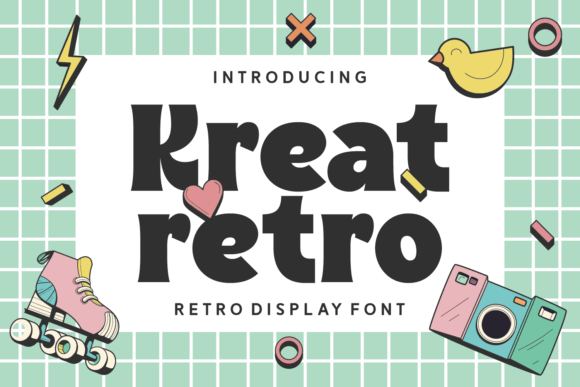 Kreat Retro: The Ultimate Throwback Font for Modern Designs