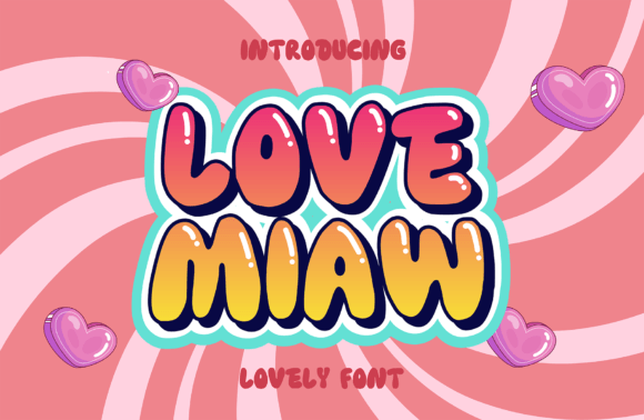 Love Miaw: The Groovy Display Font That Brings Retro Charm to Life
