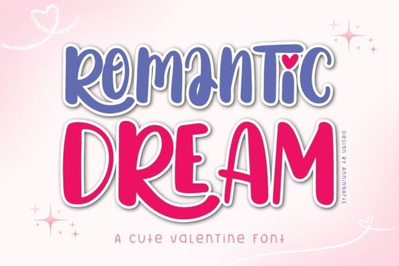 Romantic Dream: A Playful Typography for Love